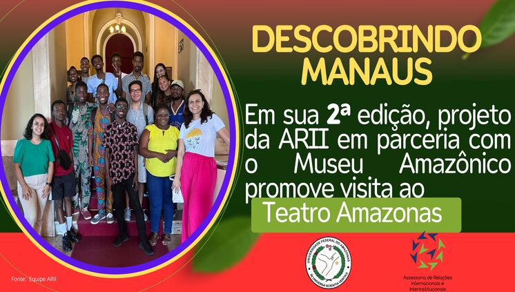 2ª edição do Projeto promove visita ao Teatro Amazonas