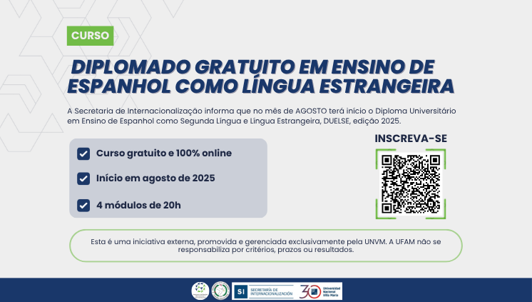 UFAM divulga oportunidade internacional: Diplomado gratuito em Ensino de Espanhol – 2025 
