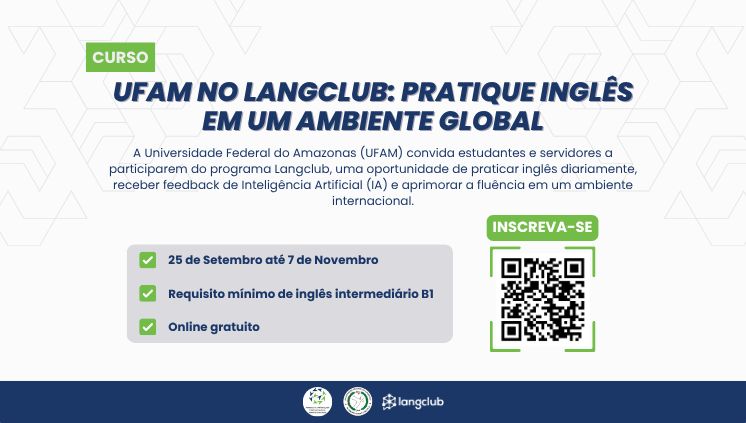 UFAM no Langclub: prática de inglês em ambiente internacional