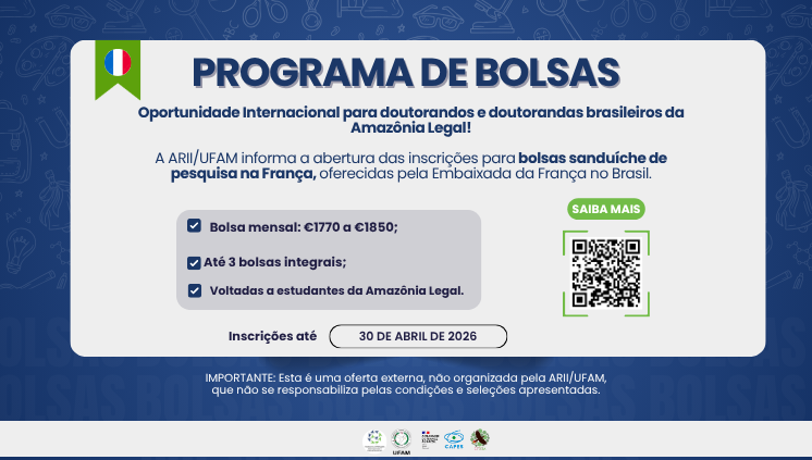 ARII informa: edital de bolsas na França para doutorandos da região amazônica