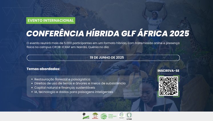 Conferência Híbrida GLF África 2025: Inovar, Restaurar, Prosperar