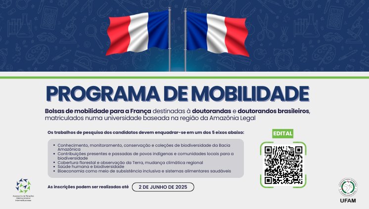 Oportunidade Imperdível para Doutorandos da UFAM! 
